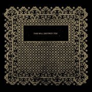 This Will Destroy You - This Will Destroy You (10th Anniversary Edition) (2008/2018) FLAC