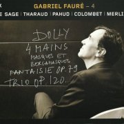 Eric Le Sage - Gabriel Faure, Vol. 4 (2013)