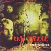 On Trial - Head Entrance (1997)