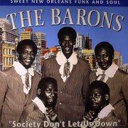 The Barons - Society Don't Let Us Down (2021)