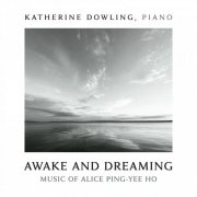 Katherine Dowling - Awake and Dreaming (2024) [Hi-Res]