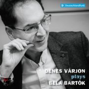 Dénes Várjon - Dénes Várjon plays Béla Bartók (2025) [Hi-Res]