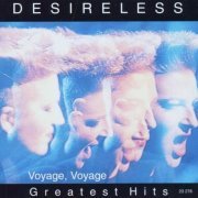 Desireless - Voyage, Voyage: Greatest Hits (2003)