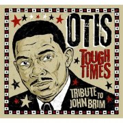 Otis - Tough Times (2014)