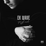Ex. Wave - Apri Gli Occhi (2023) Hi-Res