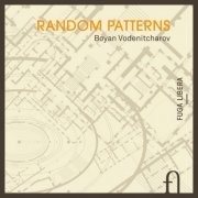 Boyan Vodenitcharov - Random Patterns (2015) [Hi-Res]