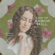 Madison Taylor - Lady on Arbor Hill (2024) Hi-Res