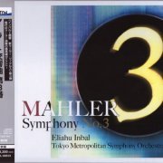 Eliahu Inbal, Tokyo Metropolitan Symphony Orchestra - Mahler: Symphony No. 3 (2013) [SACD]