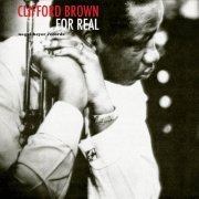 Clifford Brown - For Real (2018)