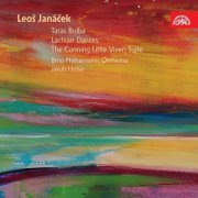 Brno Philharmonic Orchestra, Jakub Hruša - Janácek: Lachian Dances & Taras Bulba (2008)