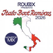 VA - Roubix Presents Italo Boot Remixes 2026 (2026)
