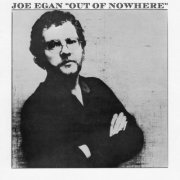 Joe Egan - Out Of Nowhere (1979 Remaster) (2016)