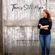 Hannah Joy - There's Still Hope (2022)