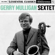 Gerry Mulligan Sextet - Essential Classics, Vol. 904: Gerry Mulligan Sextet (2025)