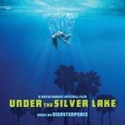 Disasterpeace - Under the Silver Lake (Original Motion Picture Soundtrack) (2020)