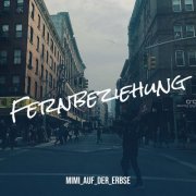 Mimi_auf_der_Erbse - Fernbeziehung (2025) Hi-Res