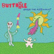 Butthole Surfers - After The Astronaut (2026) [Hi-Res]