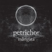 Petrichor - Mångata (2015)