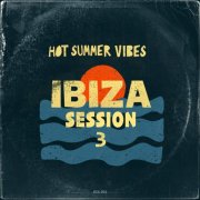 VA - Hot Summer Vibes - Ibiza Session Volume 3 (2026)