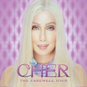 Cher - The Farewell Tour (2025) [Hi-Res]