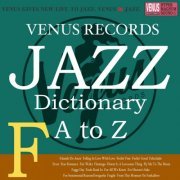 VA - Jazz Dictionary F (2017) flac