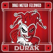 Drei Meter Feldweg - Durak (2022) Hi-Res