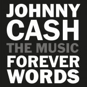 Johnny Cash - Johnny Cash: Forever Words Expanded (Deluxe) (2021)