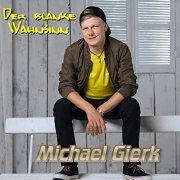 Michael Gierk - Der Blanke Wahnsinn (2018)