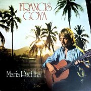 Francis Goya - Maria Padilha (1976)