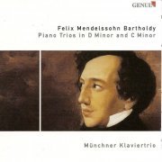 Munich Piano Trio - Mendelssohn, Felix: Piano Trios Nos. 1 and 2 (2008)