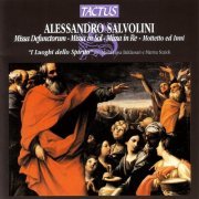 Maria Luisa Baldassari - Alessandro Salvolini: Masses, Motets and Hymns (2007)