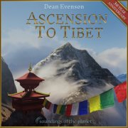 Dean Evenson - Ascension to Tibet (30th Anniversary Edition) (2025) Hi Res