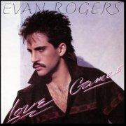 Evan Rogers - Love Games (1985/2011) CD-Rip