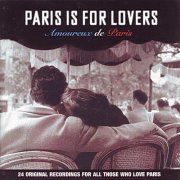 VA - Paris Is For Lovers (Amoureux de Paris) (2001) CD-Rip