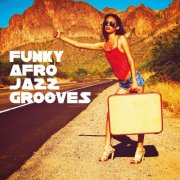 VA - Funky Afro Jazz Grooves (2024)