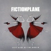 Fiction Plane – Left Side Of The Brain (2007)