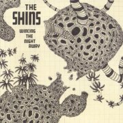 The Shins - Wincing the Night Away (2007)