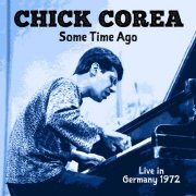 Chick Corea - Some Time Ago (Live in Bremen 1972) (2026)