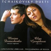 Olga Guryakova, Constantine Orbelian, Philharmonia of Russia & Marina Domashenko - Tchaikovsky: Vocal Duets (2006)