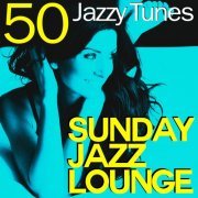 VA - Sunday Jazz Lounge Vol. 1 (50 Jazzy Tunes) (2013) flac