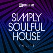 VA - Simply Soulful House, 15 (2022)