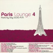 VA - Paris Lounge 4 (2CD) (2004) [CD-Rip]