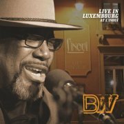 Big Daddy Wilson - Live In Luxembourg At L'inoui (2013)