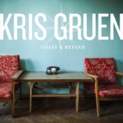 Kris Gruen - Coast & Refuge (2018)