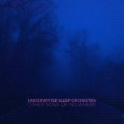 Underwater Sleep Orchestra - Other Sides of Nowhere (2025)