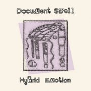 Document Swell - Hybrid Emotion (2022)