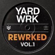 YARDWRK - REWRKED VOL.1 (2024)