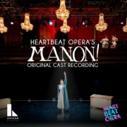Heartbeat Opera, Emma Grimsley, Matt Dengler & Dan Schlosberg - MANON! (Original Cast Recording) (2026) Hi-Res