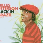 VA - Gilles Peterson - Back in Brazil [2CD] (2006)