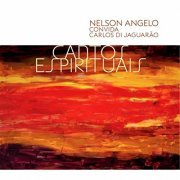 Nelson Angelo - Cantos Espirituais (2021)